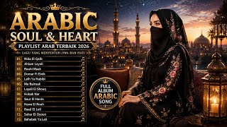Download lagu Sekali Putar, Dijamin Bikin Ketagihan🤩Arabic Song Playlist 2026 | Lagu Arab Viral TikTok Terpopuler mp3