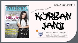 Korban Janji - Nella Kharisma ( Official Music Video )