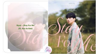 Download lagu [K-Lyric] HYUK (혁) – Stay For Me (feat  Seo In Guk ) - (Korean 가사   English Translation) mp3