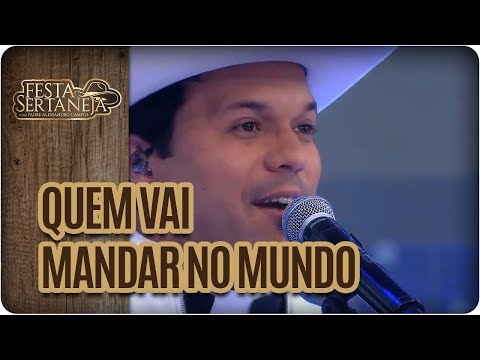 Quem vai mandar no mundo - Festa Sertaneja com Padre Alessandro Campos (13/10/17)