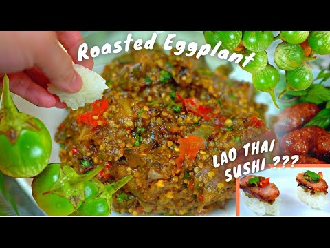 ROASTED EGGPLANT DIP | JAEW MAK KEUA | LAO THAI SUSHI