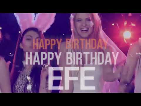 EFE - Birthday Song With Name
