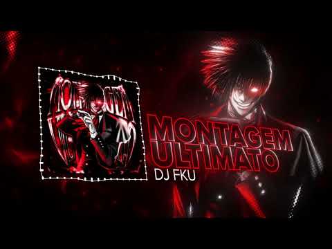 DJ FKU - MONTAGEM ULTIMATO