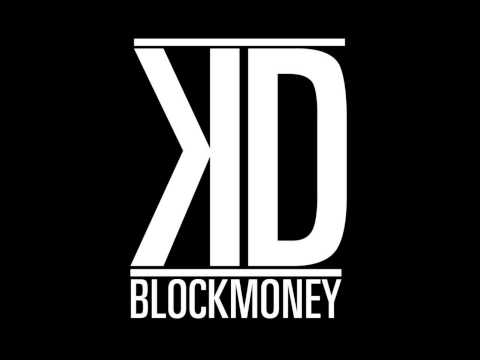 kd blockmoney ft kayleigh kulture -(SABRINA MOSS)