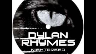 Dylan Rhymes - Nightbreed