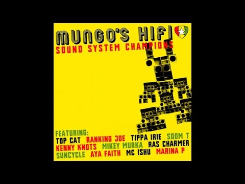 Mungo's Hi Fi - Around the world ft Suncycle
