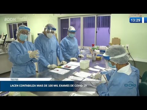 LACEN contabiliza mais de 100 Mil exames de Covid-19 02 12 2020