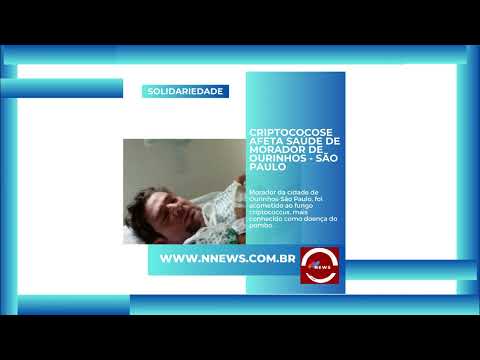 CRIPTOCOCOSE AFETA SAÚDE DE MORADOR DE OURINHOS - SÃO PAULO