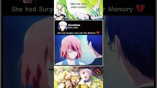 Download lagu She had surgery and lost her memory 💔 | 3D Kanojo | #anime #animeedit #3dkanojorealgirl mp3
