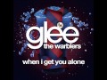 The Warblers - When I Get You Alone [LYRICS ...