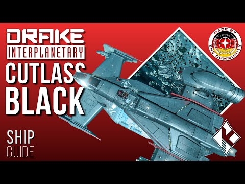 Star Citizen Guide [4K] Drake Cutlass Black | Das all-in-one Multitalent? | deutsch