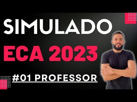 Simulado ECA Atualizado 2023 - QUESTÕES DE CONCURSOS PARA PROFESSORES