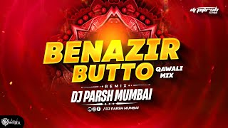 Download lagu BENAZIR BUTTO ( QAWALI MIX ) DJ PARSH MUMBAI mp3