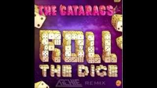 The Cataracs - Roll That Dice (Archie Remix)