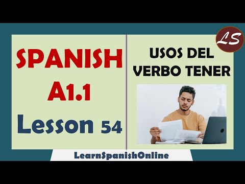 Usos del verbo TENER en Español | Spanish A1 - Lesson 54