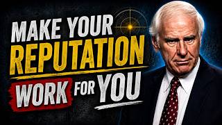 How to Build a Reputation That Earns for You | Jim Rohn Motivation