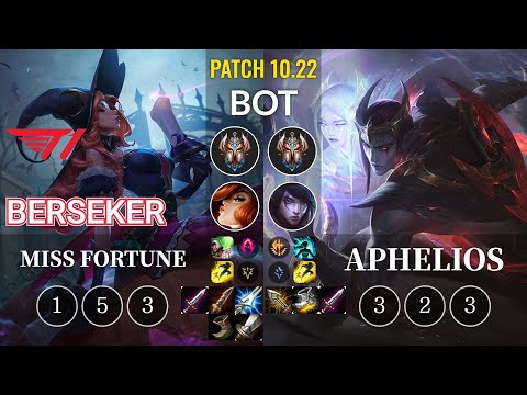 T1 Berseker Miss Fortune vs Aphelios Bot - KR Patch 10.22
