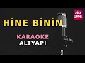 HİNE BiNiN  (KÜRTÇE - KINAYI GETİR ANEY) Karaoke Altyapı Türküler - Do