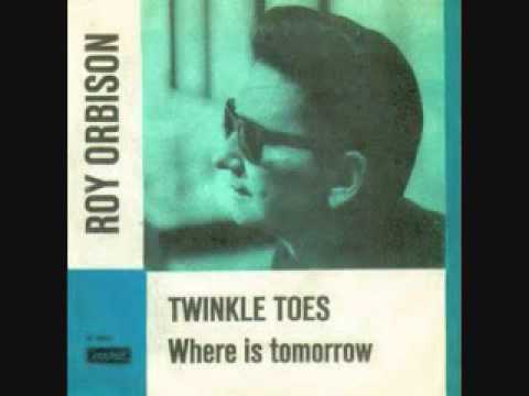 Roy Orbison - Twinkle Toes (1966)