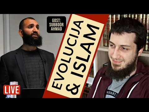 🔴LIVE: Evolucija i ISLAM - istina ili prevara? (gost: Subboor Ahmad)