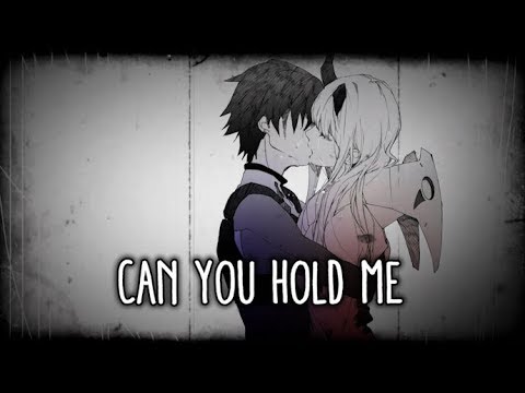 【Nightcore】→ Can You Hold Me || Lyrics