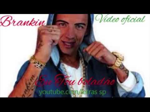 MC BRANKIN - EU TOU BOLADÃO 2015