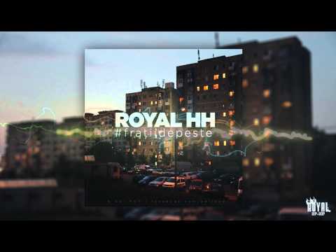 Royal HH - Fratii de peste