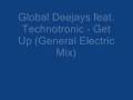 Global Deejays feat. Technotronic - Get Up ...