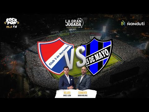 3 DE NOVIEMBRE VS 15 DE MAYO - LA GRAN JUGADA - 29/11/2025