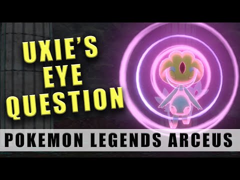 Pokémon Legends Arceus Uxie's question how many eyes Trial of Lake Acuity Cavern