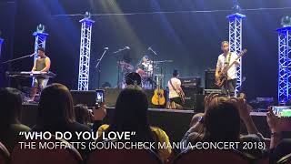 The Moffatts - Who do you love ? ( Souncheck Manila Concert 2018 )