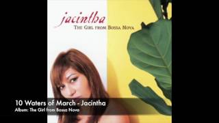 10 Waters of March - Jacintha