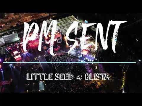 PM SENT - LITTLE SEED x BLISTA