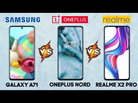Samsung Galaxy A71 Vs OnePlus Nord Vs Realme X2 Pro Full Comparison - Which one is Best