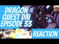 Dragon Quest Dai Episode 33 REACTION Pervy Sage Save