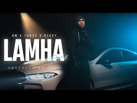 RM x Tunde x Rekky - "Lamha" (Remix) | Music Video