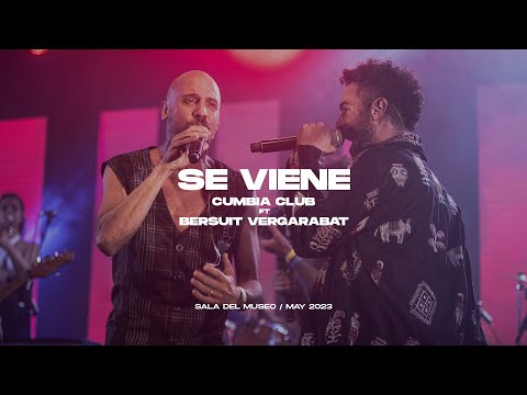 Cumbia Club ft. Bersuit Vergarabat - Se viene (En Vivo)
