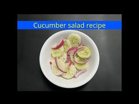 Cucumber salad recipe - Easy and delicious