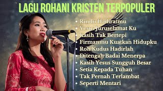 Download lagu Kumpulan Lagu Rohani Terpopuler | Pujian Penyembahan Kristen Terbaik Paling Dicari mp3