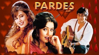 Pardes full movie (story)  Mahima Chaudhry  Shahru