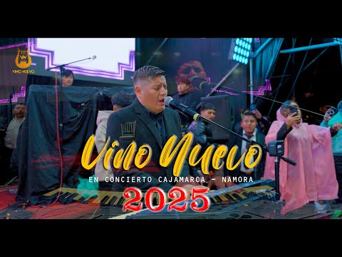 MINISTERIO PROFETICO "VINO NUEVO" CONCIERTO 2025 CAJAMARCA - NAMORA 🎶🎶