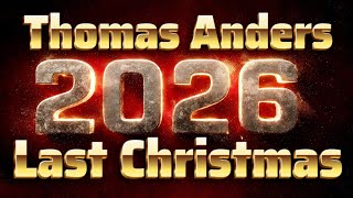 Thomas Anders -  Last Christmas ( REMIX )