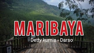 Download lagu MARIBAYA -  Detty Kurnia - Darso           plus Lirik mp3