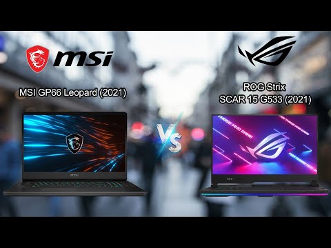 MSI GP66 Leopard 10UH (2021) vs ROG Strix SCAR 15 G533 (2021) | Strix takes MOST of it.