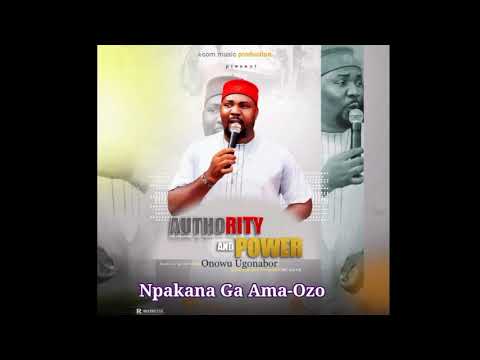 Onowu Ugonabu - Nkpakana Ga Ama-Ozo (Audio)