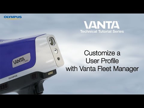 Vanta™ Technical Tutorial Series | How to Use the Vanta Fleet Manager