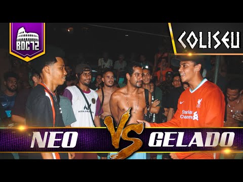 (GASTAÇÃO 😂😂) NEO X GELADO - PRIMEIRA FASE - BATALHA DO COLISEU - EDIÇÃO 72