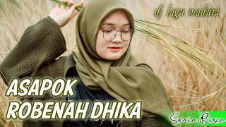 Download lagu DJ ASAPOK ROBENAH DIKAH ( Sonia Risca ) || Lagu Madura Terbaru mp3