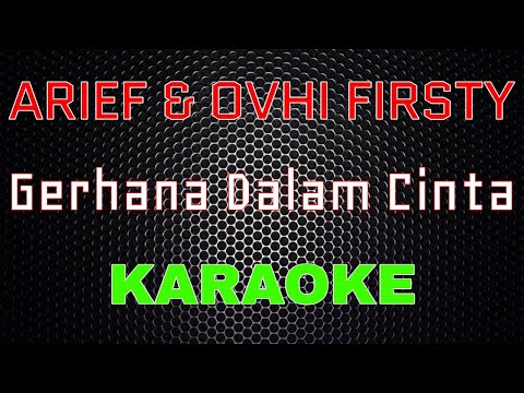 Arief & Ovhi Firsty - Gerhana Dalam Cinta [Karaoke] | LMusical