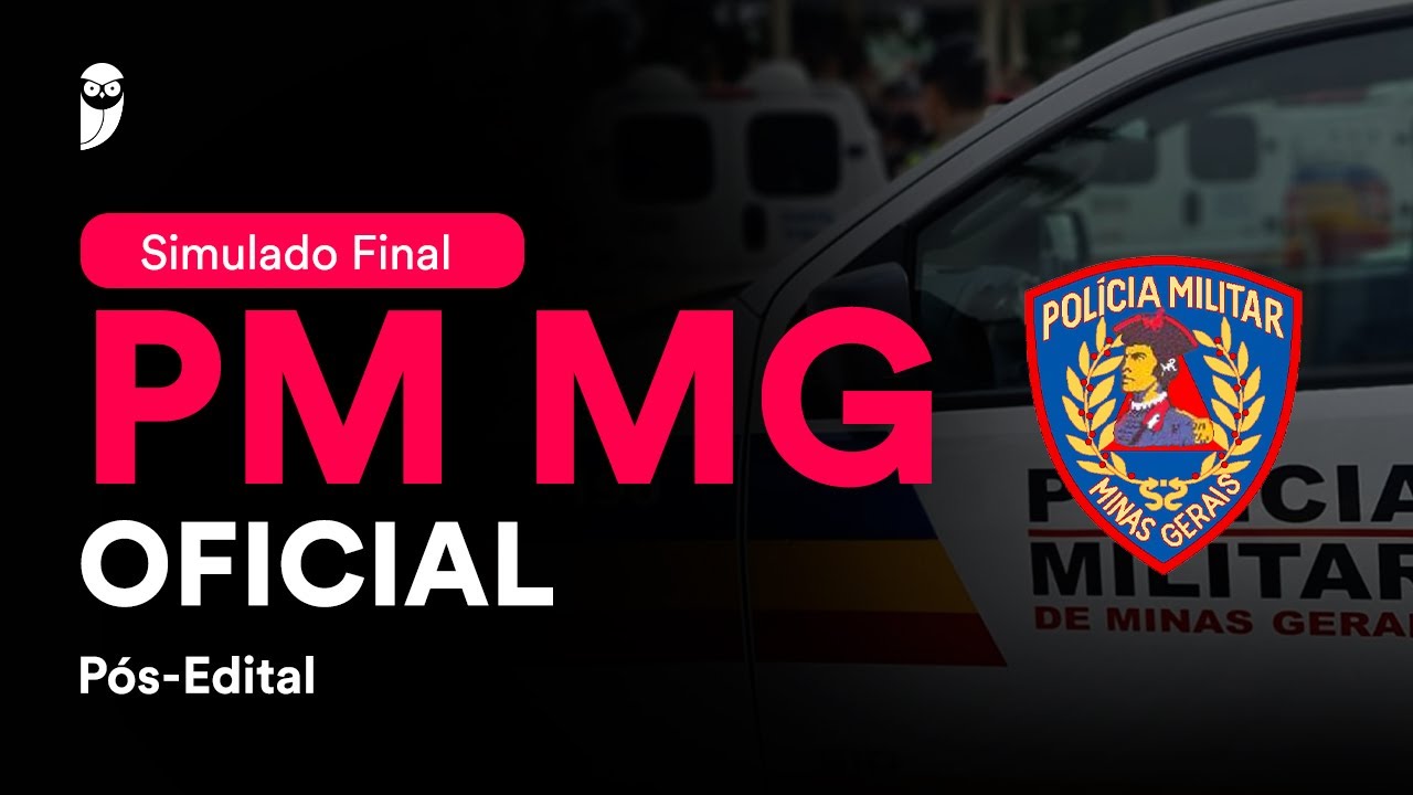 Simulado Final PM MG - Oficial - Pós-Edital - Correção